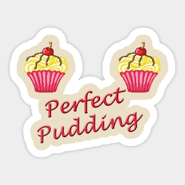 Perfect Pudding Funny Sticker by sassySarcastic